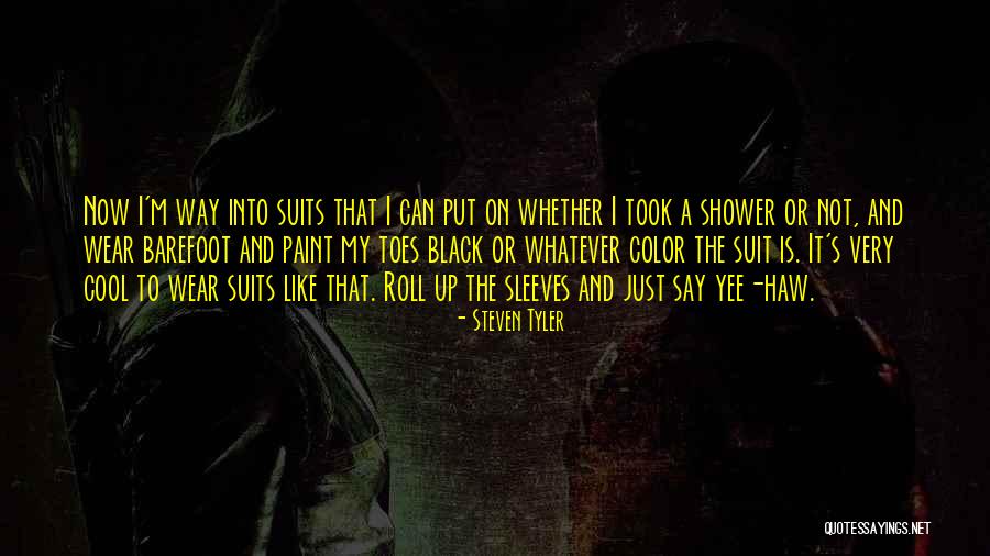 Black Shower Quotes By Steven Tyler Black Shower Quotes By Steven Tyler