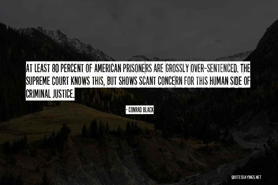 Black Shows Quotes By Conrad Black Black Shows Quotes By Conrad Black
