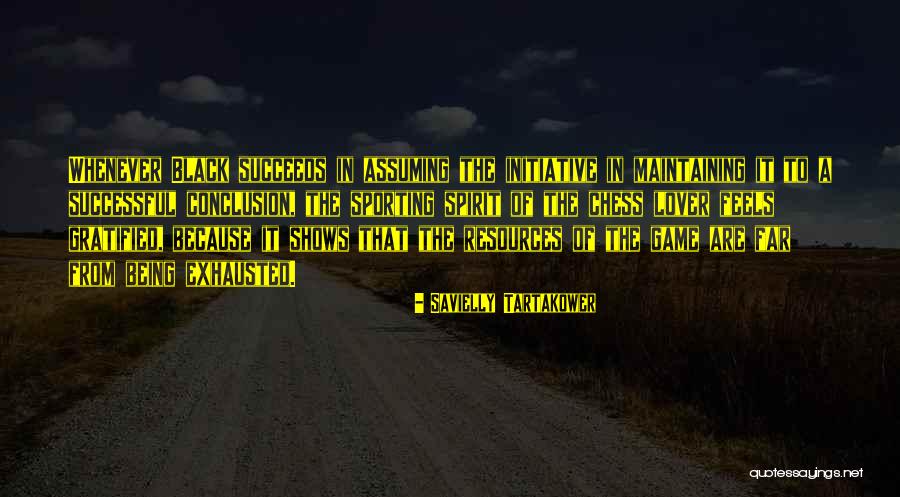 Black Shows Quotes By Savielly Tartakower Black Shows Quotes By Savielly Tartakower