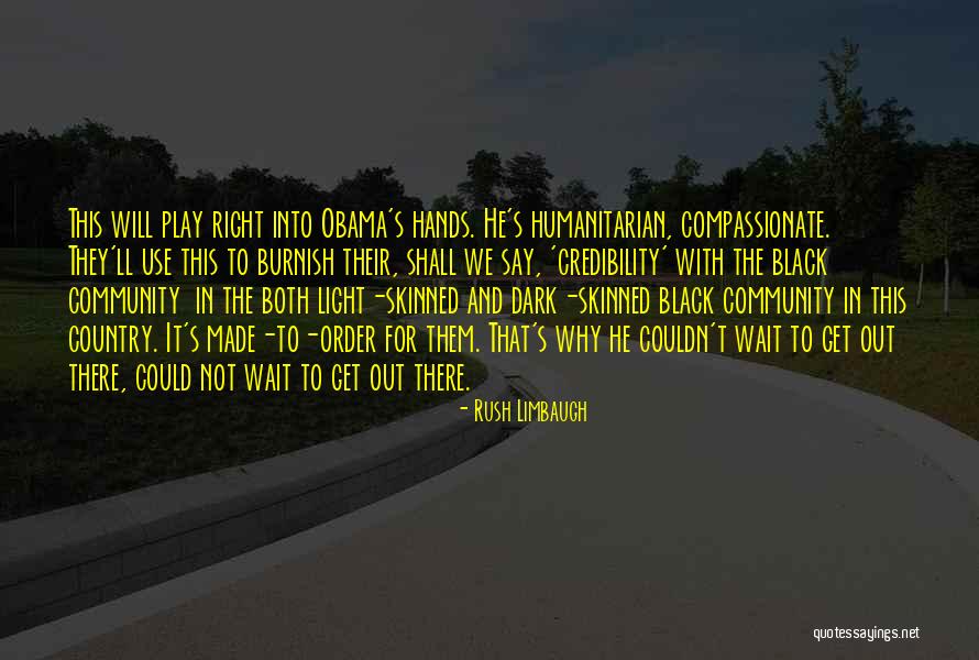 Black Skinned Quotes By Rush Limbaugh Black Skinned Quotes By Rush Limbaugh