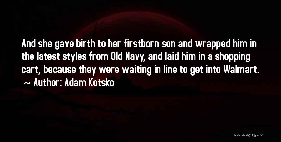 Black Son Quotes By Adam Kotsko