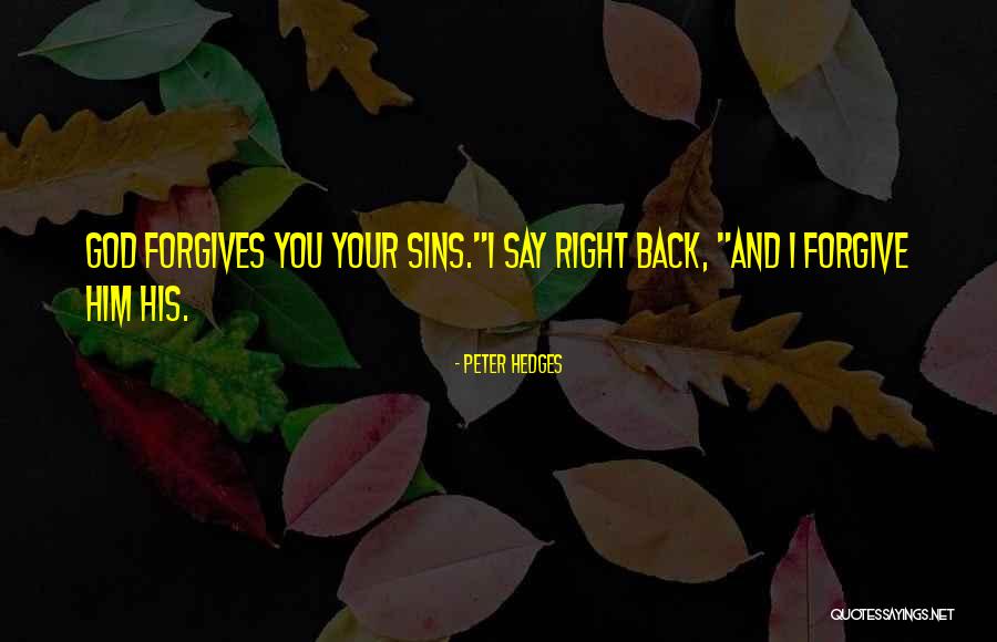 Black Sons And Praying Quotes By Peter Hedges Black Sons And Praying Quotes By Peter Hedges