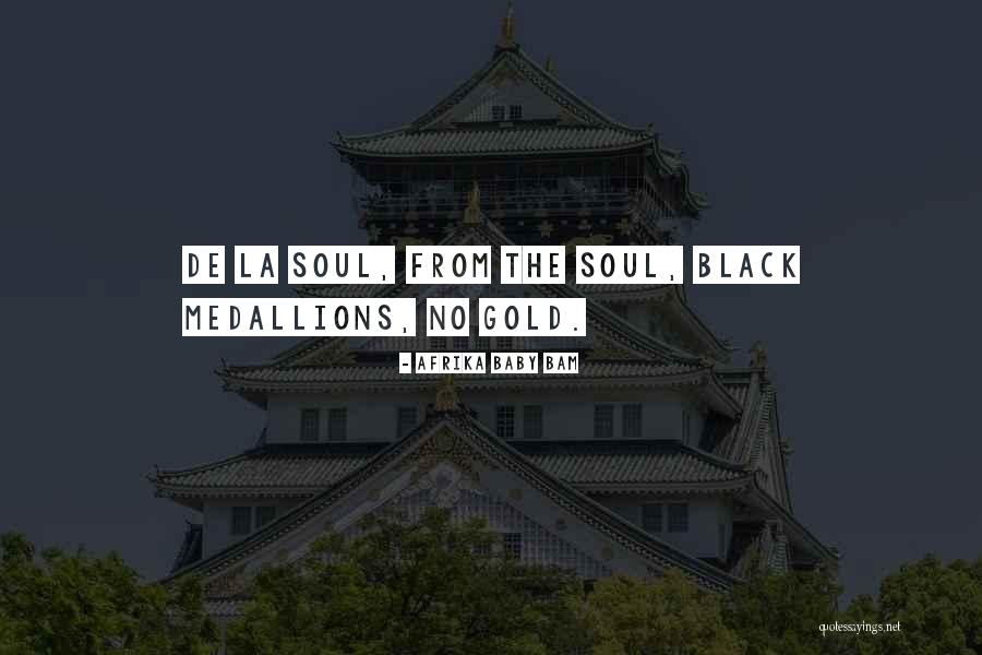 Black Soul Quotes By Afrika Baby Bam Black Soul Quotes By Afrika Baby Bam