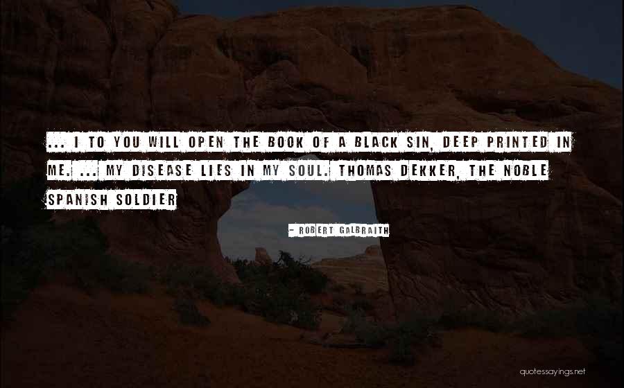 Black Soul Quotes By Robert Galbraith Black Soul Quotes By Robert Galbraith