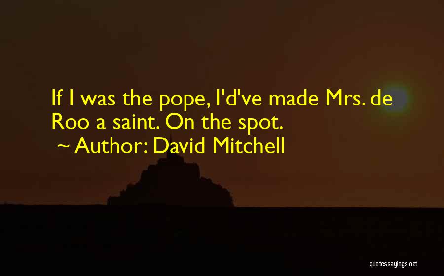 Black Spot Quotes By David Mitchell