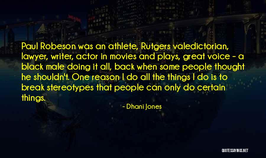Black Stereotypes Quotes By Dhani Jones Black Stereotypes Quotes By Dhani Jones