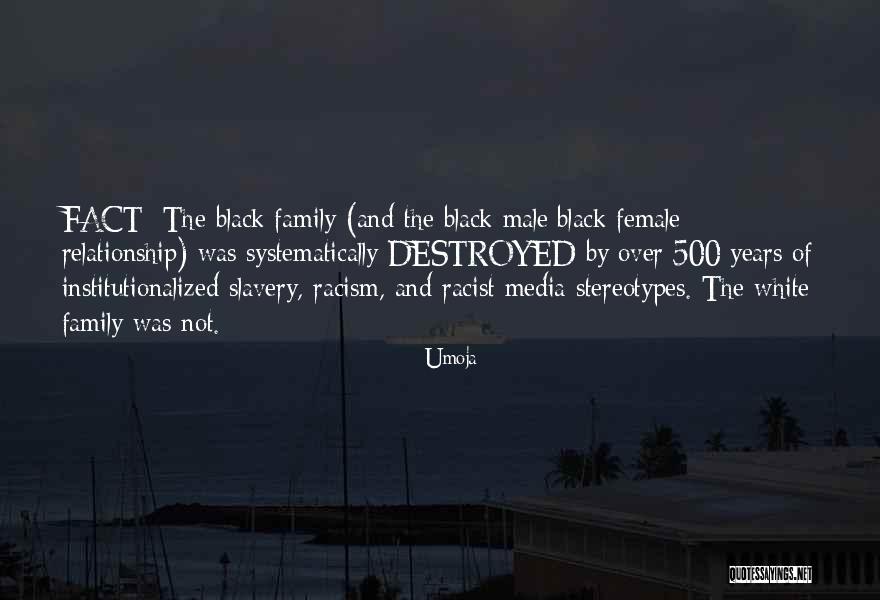 Black Stereotypes Quotes By Umoja Black Stereotypes Quotes By Umoja