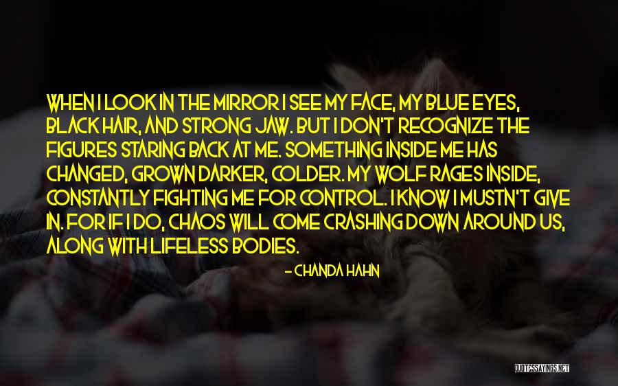 Black Strong Quotes By Chanda Hahn Black Strong Quotes By Chanda Hahn