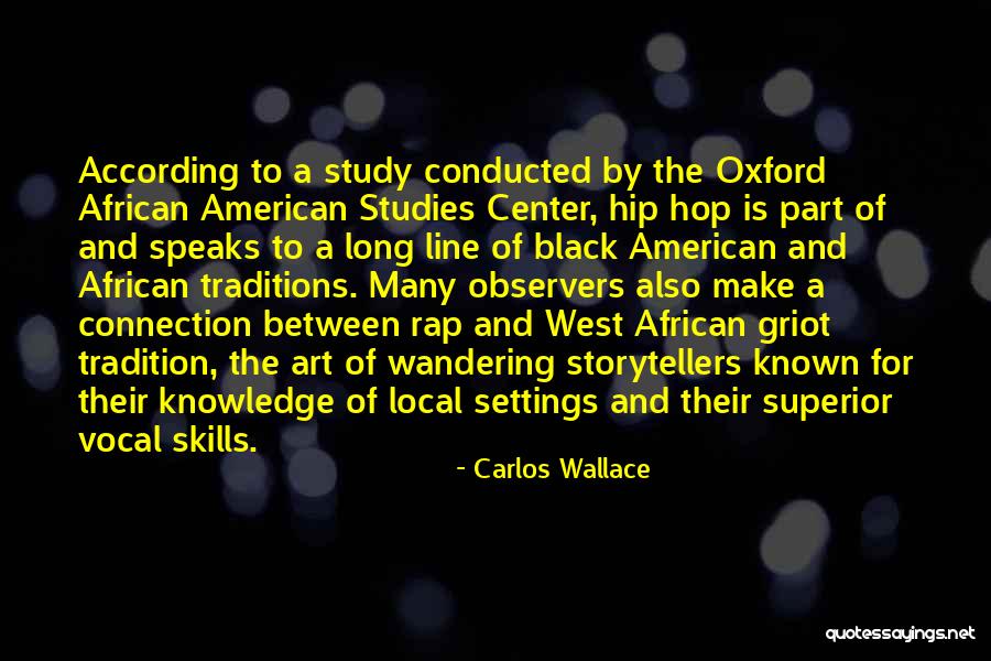 Black Studies Quotes By Carlos Wallace