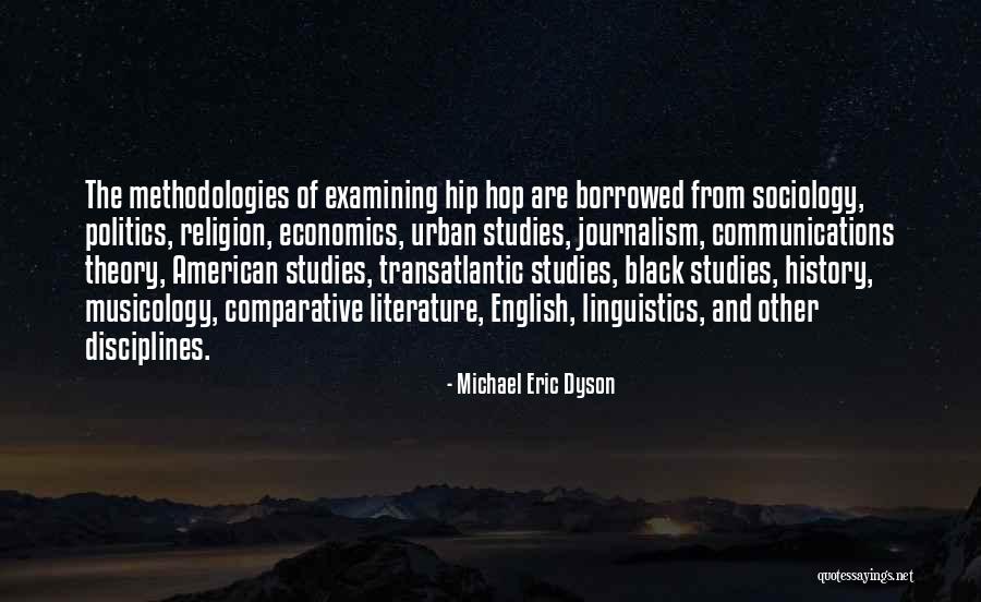 Black Studies Quotes By Michael Eric Dyson