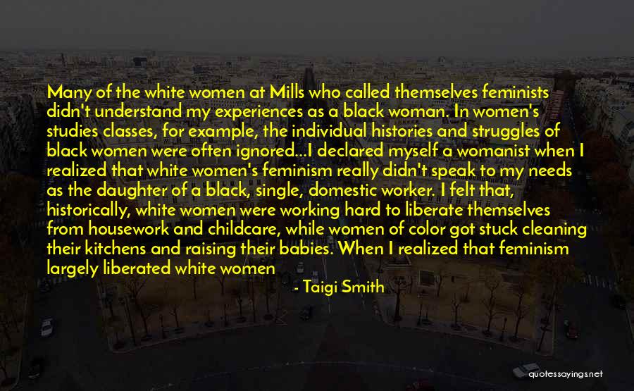 Black Studies Quotes By Taigi Smith