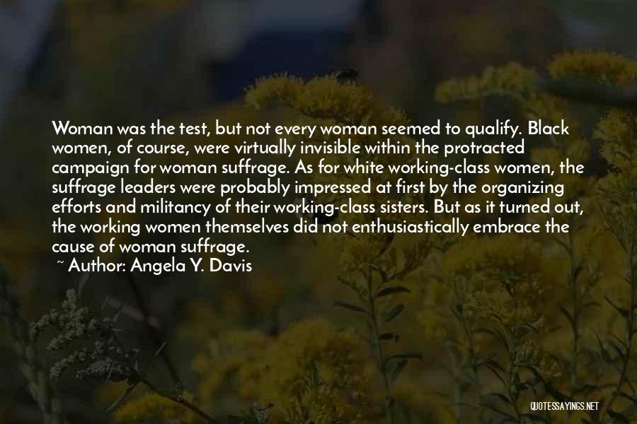 Black Suffrage Quotes By Angela Y. Davis