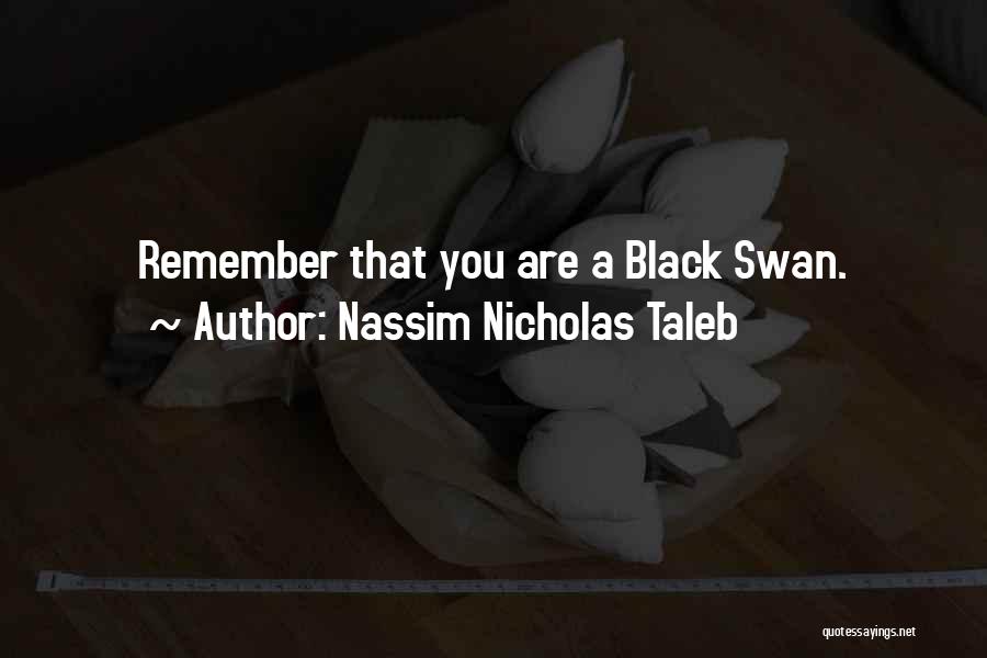 Black Swan Quotes By Nassim Nicholas Taleb