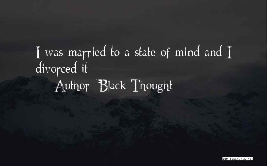 Black Thought Quotes 1466619