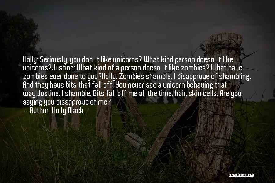 Black Unicorn Quotes By Holly Black