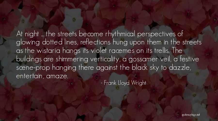 Black Veil Quotes By Frank Lloyd Wright