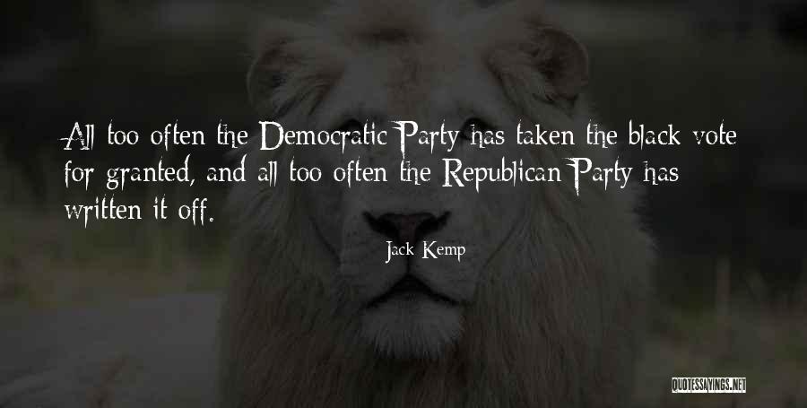 Black Vote Quotes By Jack Kemp Black Vote Quotes By Jack Kemp