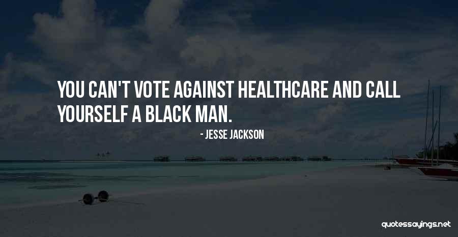 Black Vote Quotes By Jesse Jackson Black Vote Quotes By Jesse Jackson