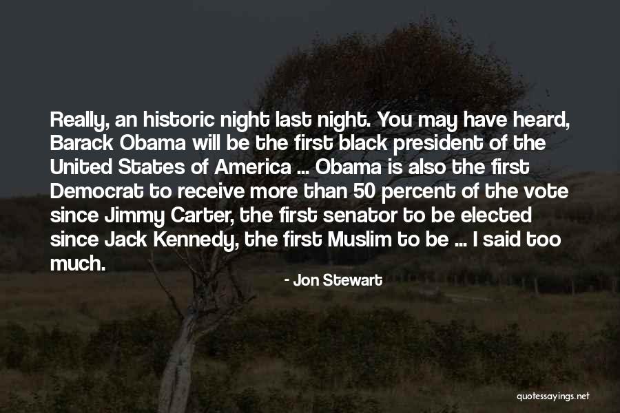 Black Vote Quotes By Jon Stewart Black Vote Quotes By Jon Stewart
