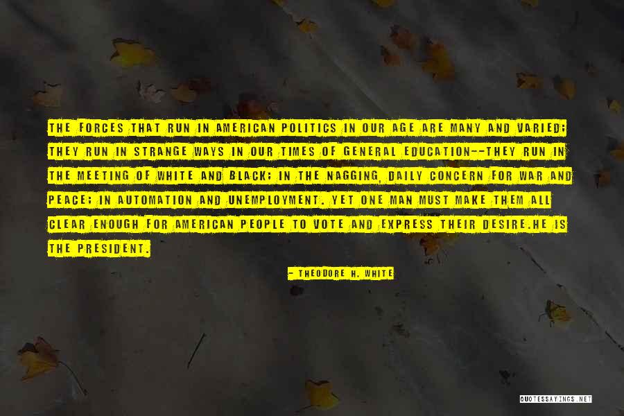 Black Vote Quotes By Theodore H. White Black Vote Quotes By Theodore H. White