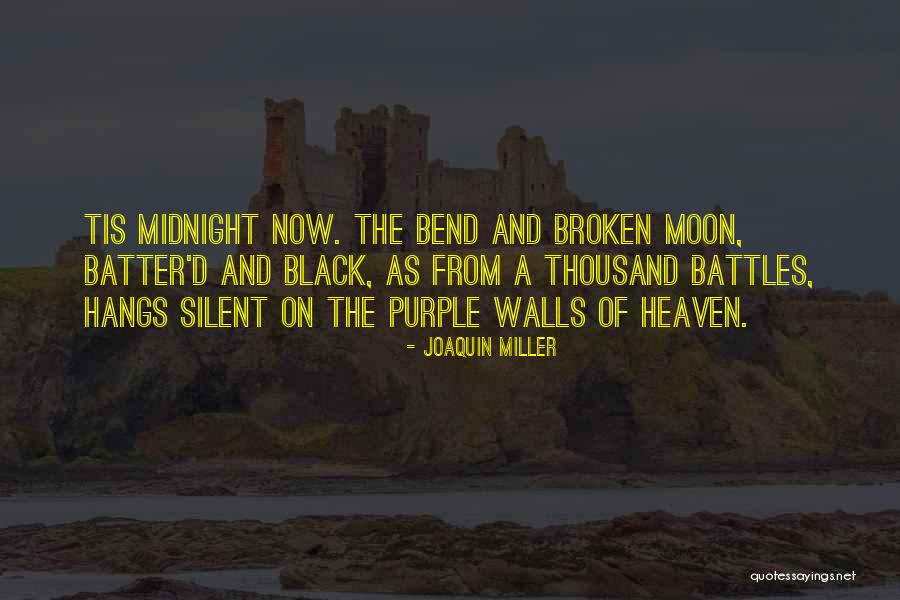 Black Wall Quotes By Joaquin Miller Black Wall Quotes By Joaquin Miller