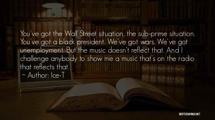Black Wall Street Quotes By Ice-T