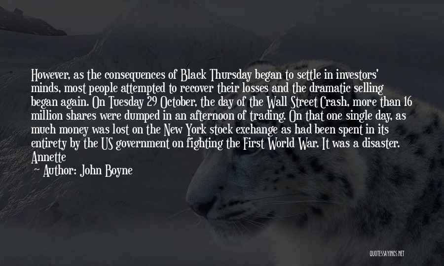 Black Wall Street Quotes By John Boyne