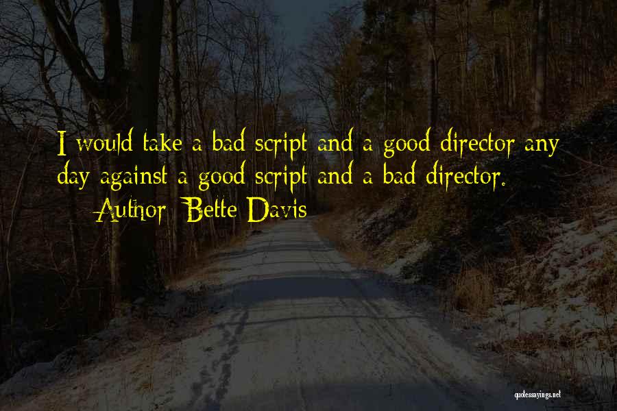 Black Watch Play Quotes By Bette Davis