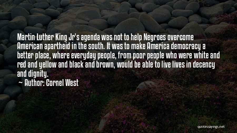 Black White And Red Quotes By Cornel West