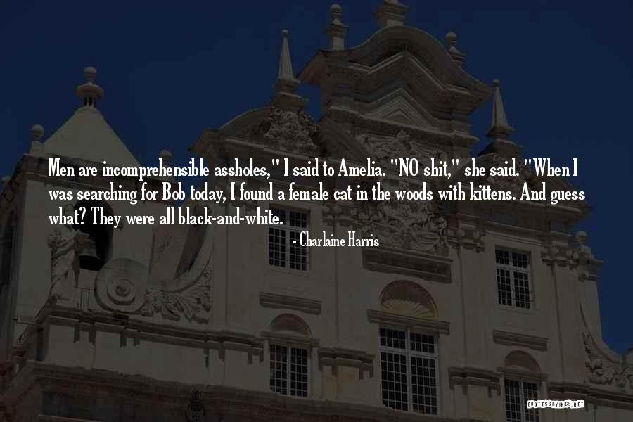 Black White Cat Quotes By Charlaine Harris Black White Cat Quotes By Charlaine Harris