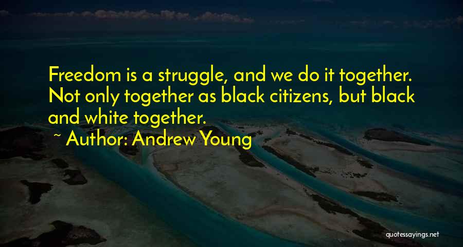 Black White Quotes By Andrew Young