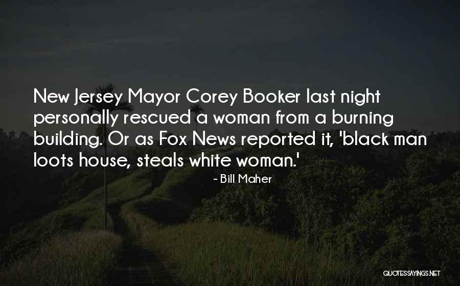 Black White Quotes By Bill Maher