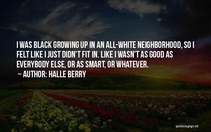Black White Quotes By Halle Berry