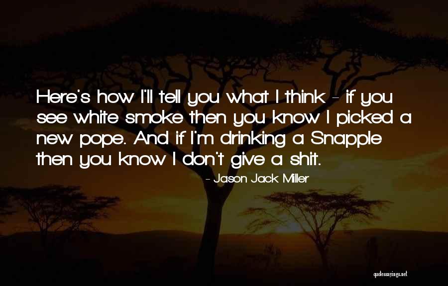 Black White Quotes By Jason Jack Miller