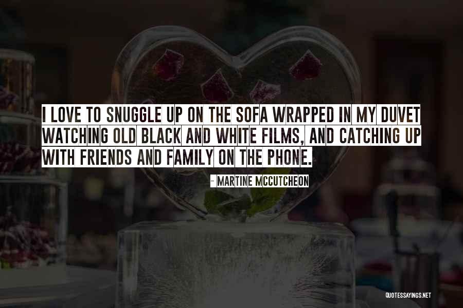 Black White Quotes By Martine McCutcheon Black White Quotes By Martine McCutcheon