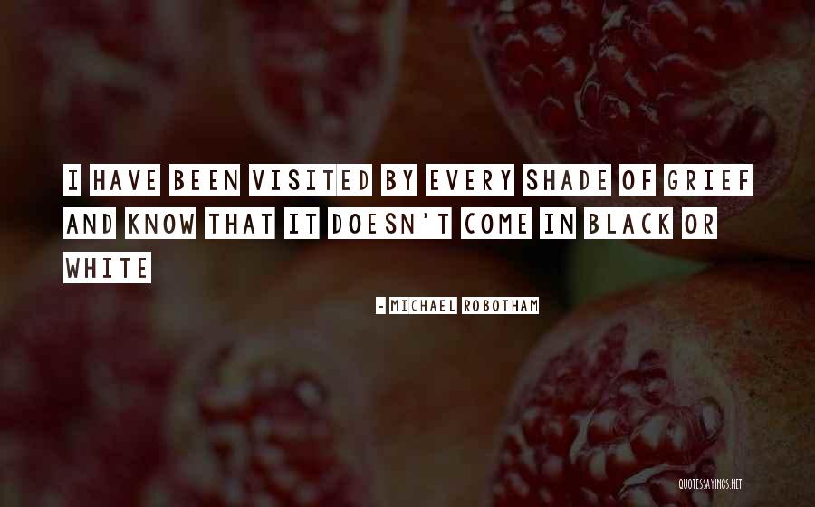 Black White Quotes By Michael Robotham Black White Quotes By Michael Robotham