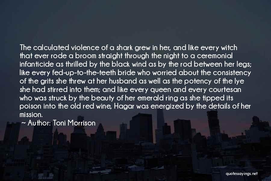 Black Wine Quotes By Toni Morrison