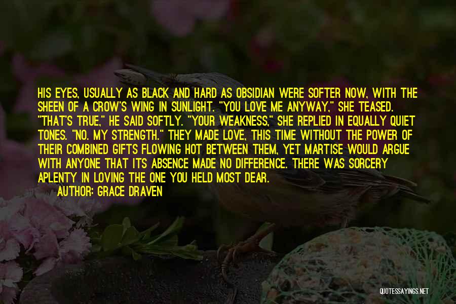 Black Wing Quotes By Grace Draven