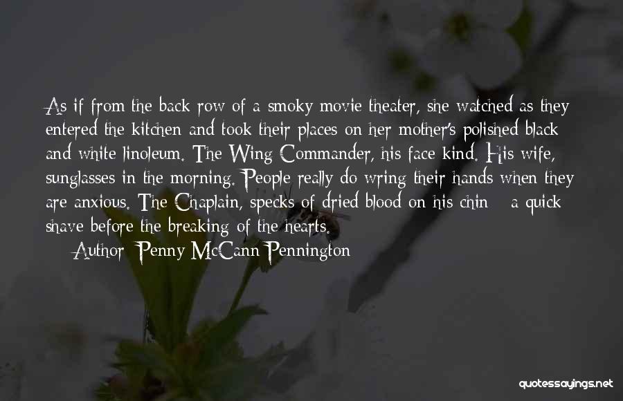 Black Wing Quotes By Penny McCann Pennington