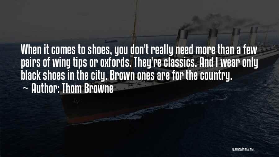 Black Wing Quotes By Thom Browne