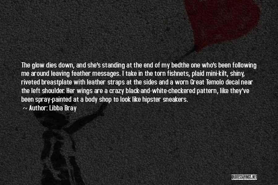 Black Wings Has My Angel Quotes By Libba Bray