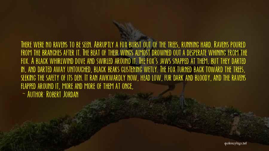 Black Wings Quotes By Robert Jordan