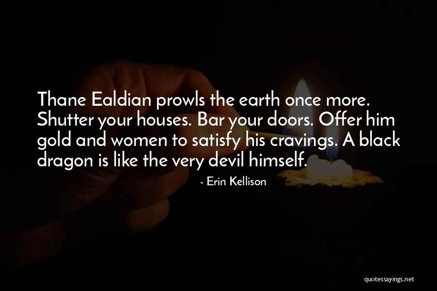 Black Wolves Quotes By Erin Kellison