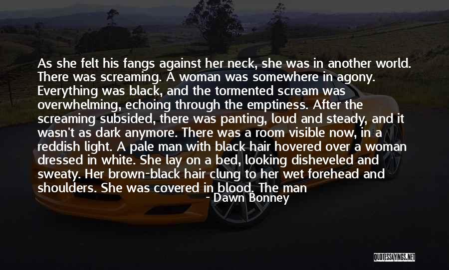 Black Woman White Man Quotes By Dawn Bonney