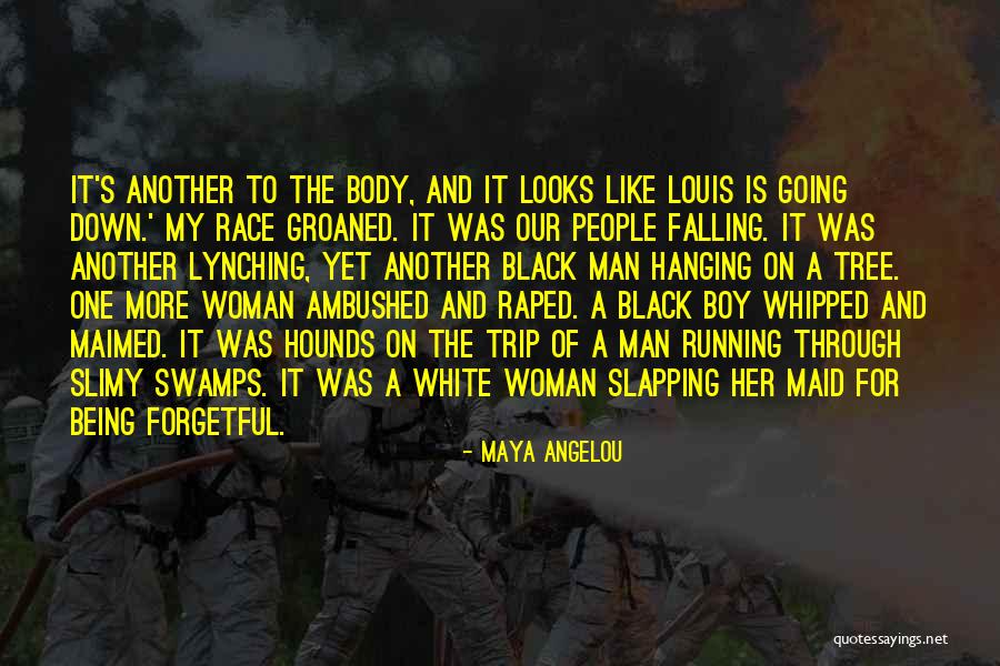 Black Woman White Man Quotes By Maya Angelou