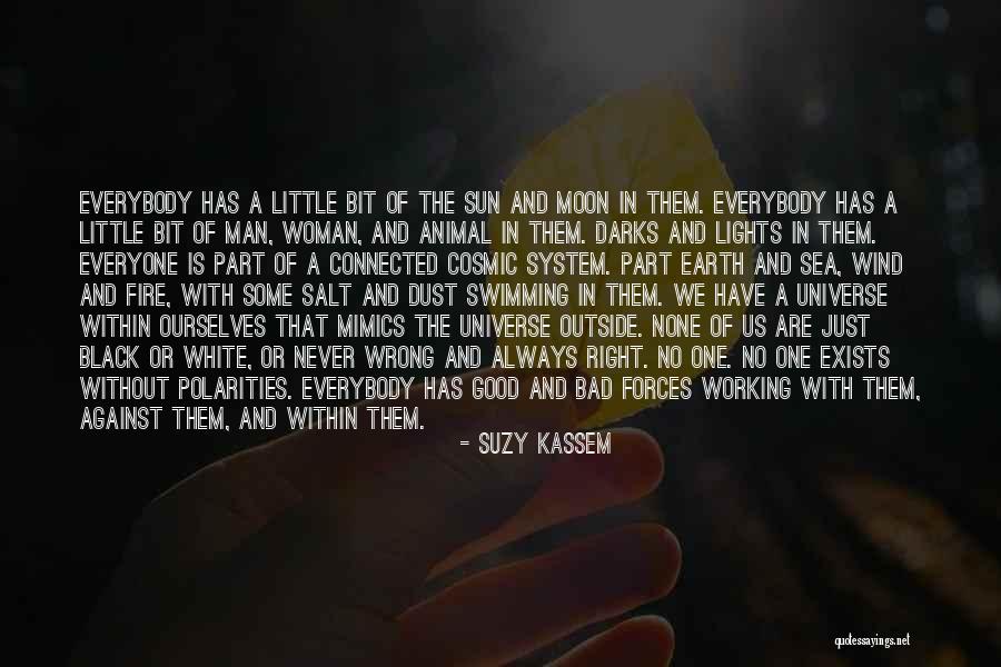 Black Woman White Man Quotes By Suzy Kassem