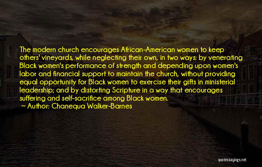 Black Women's Strength Quotes By Chanequa Walker-Barnes