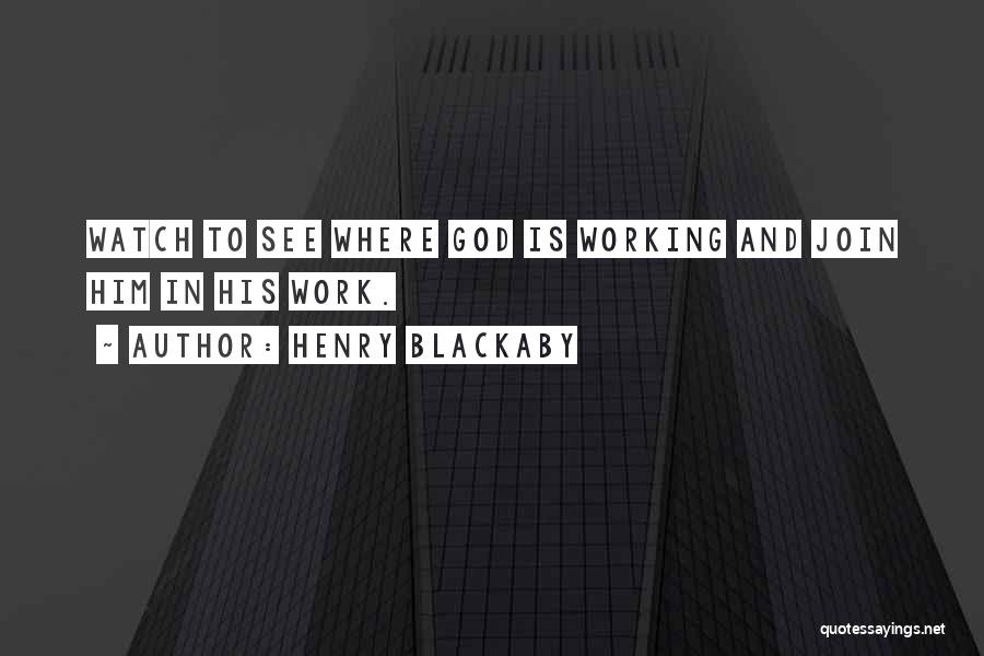 Blackaby Quotes By Henry Blackaby