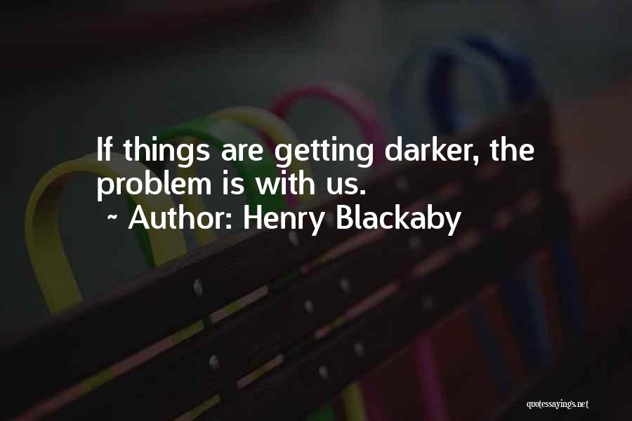 Blackaby Quotes By Henry Blackaby