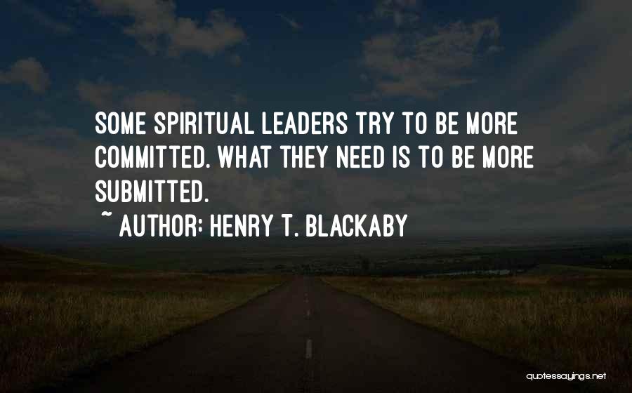 Blackaby Quotes By Henry T. Blackaby